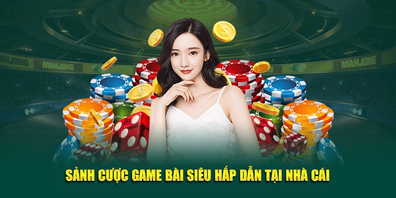 Sảnh cược game bài siêu hấp dẫn tại nhà cái 69VN