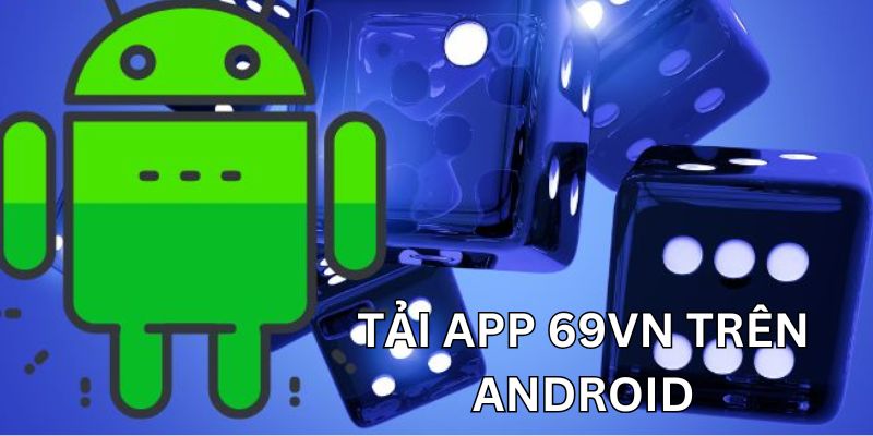 Các thao tác trên Android vô cùng đơn giản