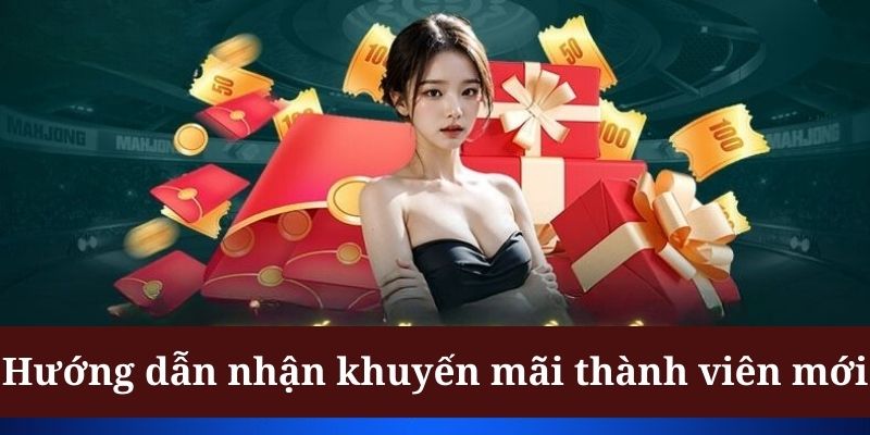 Khuyến mãi thành viên mới có cách tham gia khá dễ hiểu