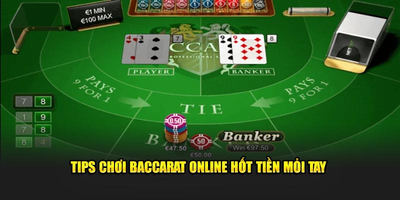 Tips chơi baccarat online  hốt tiền mỏi tay